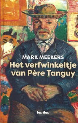 Afbeeldingen van Het verfwinkeltje van père Tanguy