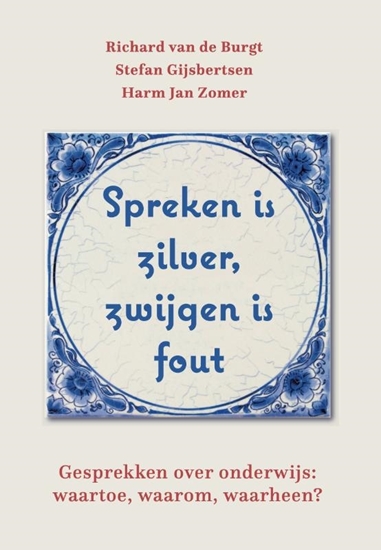 Afbeelding van Spreken is zilver, zwijgen is fout