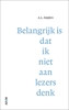 Afbeelding van Belangrijk is dat ik niet aan lezers denk