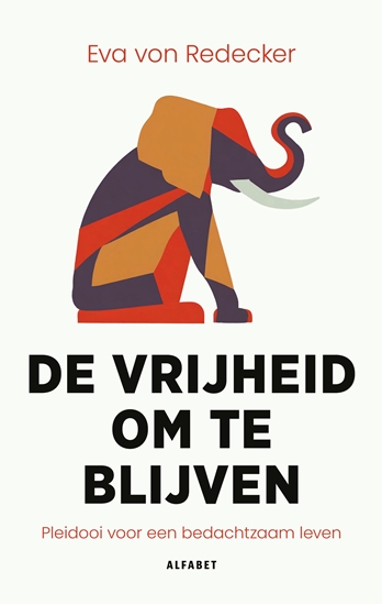 Afbeelding van De vrijheid om te blijven