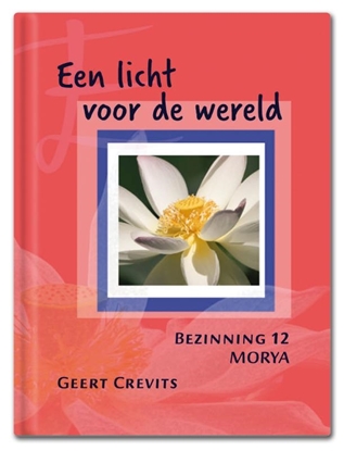 Afbeeldingen van Morya Bezinning Een licht voor de wereld