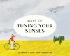 Afbeelding van Ways of Tuning Your Senses
