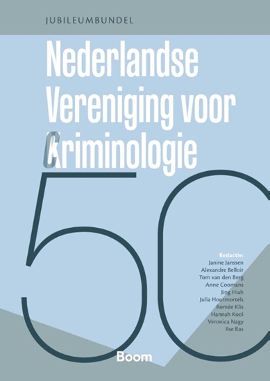 Afbeelding van Vijftig jaar Nederlandse Vereniging voor Criminologie
