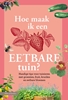 Afbeelding van Hoe maak ik een eetbare tuin?