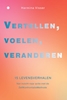 Afbeelding van Vertellen, voelen, veranderen