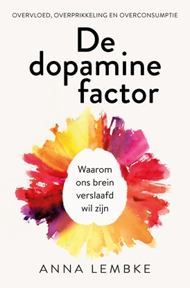 Afbeeldingen van De dopamine factor