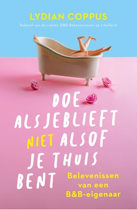 Afbeeldingen van Doe alsjeblieft (niet) alsof je thuis bent