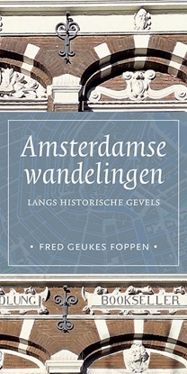 Afbeeldingen van Amsterdamse wandelingen langs historische gevels