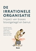 Afbeelding van De irrationele organisatie