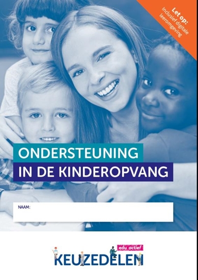 Afbeelding van Keuzedelen Keuzedeel Ondersteuning in de kinderopvang | combipakket