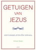 Afbeelding van Getuigen van Jezus: vier evangelisten één verhaal