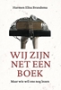 Afbeelding van Wij zijn net een boek