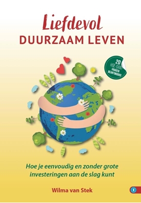Afbeeldingen van Hoe dan? serie Liefdevol duurzaam leven