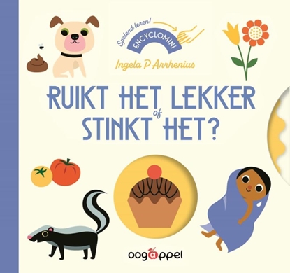 Afbeeldingen van Encyclomini Ruikt het lekker of stinkt het?