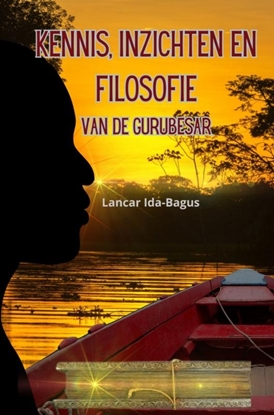 Afbeeldingen van Kennis, inzichten en filosofie van de Gurubesar