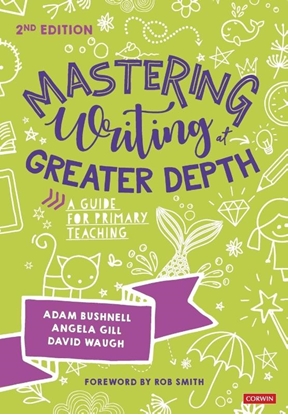 Afbeeldingen van Mastering Writing at Greater Depth