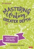 Afbeelding van Mastering Writing at Greater Depth