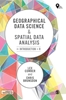 Afbeelding van Geographical Data Science and Spatial Data Analysis