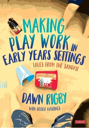 Afbeeldingen van Making Play Work in Early Years Settings