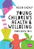 Afbeelding van Young Children's Health and Wellbeing
