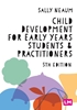 Afbeelding van Child Development for Early Years Students and Practitioners