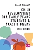 Afbeelding van Child Development for Early Years Students and Practitioners