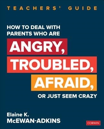 Afbeeldingen van How to Deal With Parents Who Are Angry, Troubled, Afraid, or Just Seem Crazy