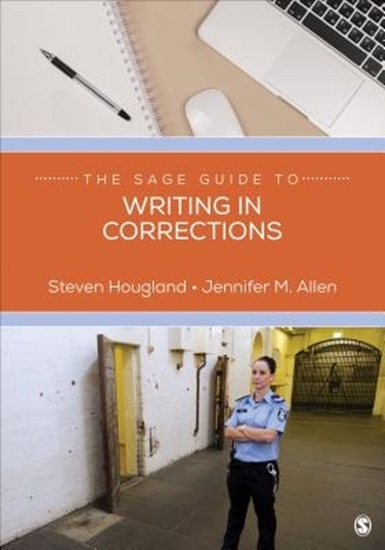 Afbeelding van The SAGE Guide to Writing in Corrections