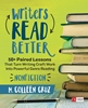 Afbeelding van Writers Read Better: Nonfiction: 50+ Paired Lessons That Turn Writing Craft Work Into Powerful Genre Reading