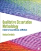 Afbeelding van Qualitative Dissertation Methodology: A Guide for Research Design and Methods
