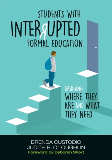 Afbeelding van Students With Interrupted Formal Education: Bridging Where They Are and What They Need