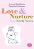 Afbeelding van Love and Nurture in the Early Years