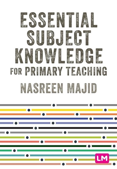 Afbeelding van Essential Subject Knowledge for Primary Teaching