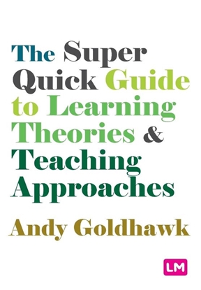 Afbeeldingen van The Super Quick Guide to Learning Theories and Teaching Approaches