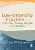 Afbeelding van Low-Intensity Practice with Children, Young People and Families