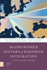 Afbeelding van The Unfinished History of European Integration
