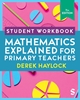 Afbeelding van Student Workbook Mathematics Explained for Primary Teachers