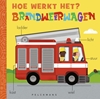Afbeelding van Hoe werkt het? Brandweerwagen
