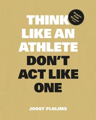 Afbeeldingen van Think Like an Athlete, Don't Act Like One