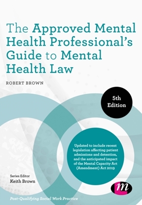 Afbeeldingen van The Approved Mental Health Professional's Guide to Mental Health Law