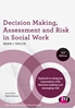Afbeelding van Decision Making, Assessment and Risk in Social Work