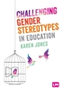 Afbeelding van Challenging Gender Stereotypes in Education