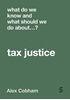 Afbeelding van What Do We Know and What Should We Do About Tax Justice?