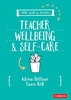 Afbeelding van A Little Guide for Teachers: Teacher Wellbeing and Self-care