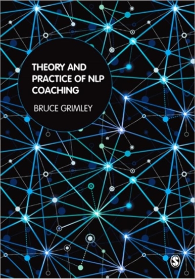 Afbeelding van Theory and Practice of NLP Coaching: A Psychological Approach