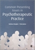 Afbeelding van Common Presenting Issues in Psychotherapeutic Practice