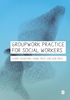 Afbeelding van Groupwork Practice for Social Workers