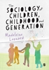 Afbeelding van The Sociology of Children, Childhood and Generation