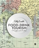 Afbeelding van Food and Drink Tourism: Principles and Practice