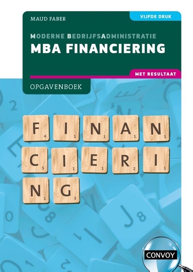 Afbeelding van MBA Financiering met resultaat 5e druk Opgavenboek